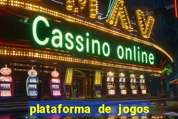 plataforma de jogos para ganhar dinheiro de verdade